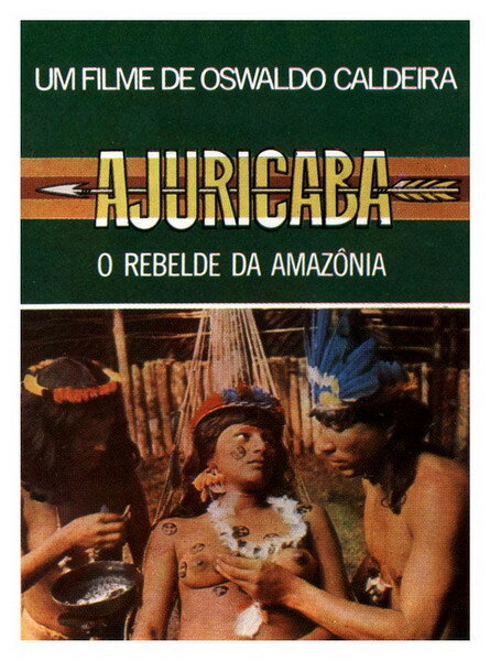 Ajuricaba, o Rebelde da Amazônia (1977)